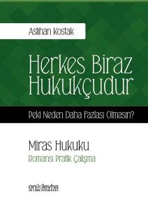 Herkes Biraz Hukukçudur
