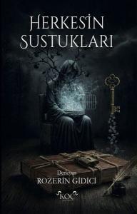Herkesin Sustukları (Ciltli)