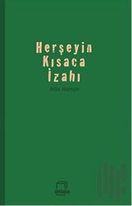 Herşeyin Kısaca İzahı