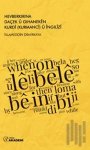 Hevberkirina Daçek u Gihaneken Kurdi (Kurmanci) u İngilizi