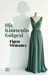 Hiç Kimsenin Gölgesi