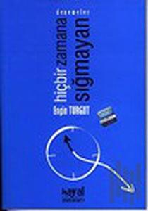 Hiç Bir Zamana Sığmayan