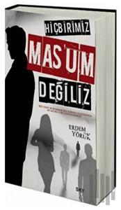 Hiçbirimiz Masum Değiliz