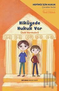 Hikayede Hukuk Var (Ciltli)
