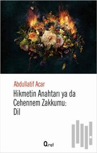 Hikmetin Anahtarı Yada Cehennem Zakkumu: Dil