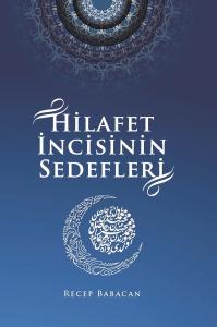 Hilafet İncisinin Sedefleri (Ciltli)
