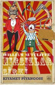 Hırsızlar Sirki  Kıyamet Piyangosu