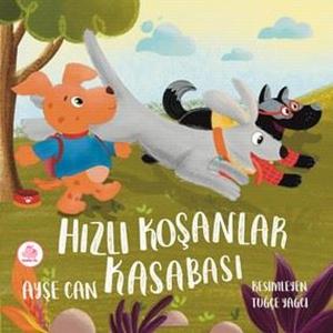 Hızlı Koşanlar Kasabası (Ciltli)