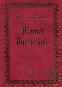 Hizmet Düsturları (Ciltli)