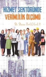 Hizmet Sektöründe Verimlilik Ölçümü