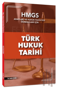 HMGS Türk Hukuk Tarihi Konu Anlatımı