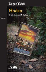 Hodan: Terk Edilmiş Sofralar-1