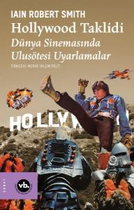 Hollywood Taklidi Dünya Sinemasında Ulusötesi Uyarlamalar