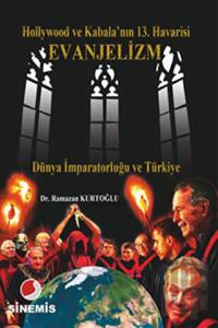 Hollywood ve Kabala’nın 13. Havarisi Evanjelizm