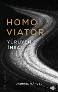 Homo Viator - Yürüyen İnsan