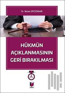 Hükmün Açıklanmasının Geri Bırakılması (Ciltli)