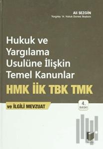 Hukuk ve Yargılama Usulüne İlişkin Temel Kanunlar (Ciltli)
