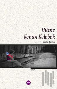Hüzne Konan Kelebek