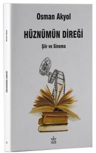 Hüznümün Direği - Şiir ve Sinema
