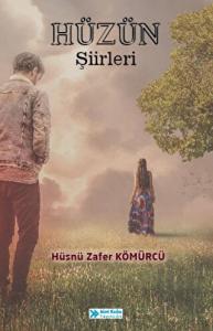 Hüzün Şiirleri