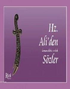 Hz. Ali'den Sözler