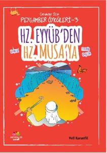 Hz. Eyyüb'den Hz. Musa'ya