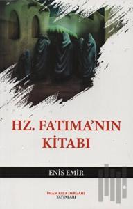 Hz. Fatıma’nın Kitabı