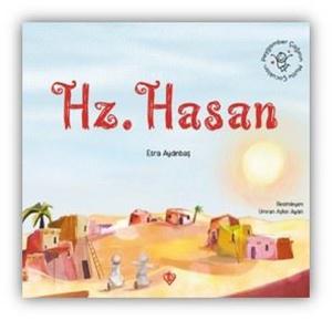 Hz. Hasan - Peygamber Çağının Mutlu Çocukları