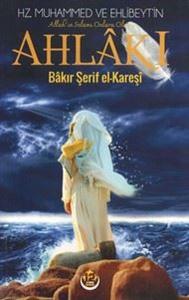 Hz. Muhammed ve Ehlibeyt'in Ahlakı