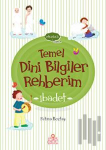 İbadet - Temel Dini Bilgiler Rehberim