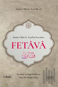 İbazi Bilgin İmam Cabir b. Zeyd’in Fetvaları - Fetava