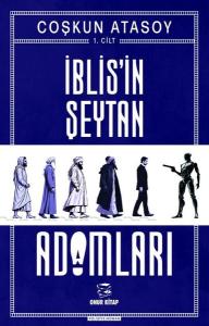 İblis'in Şeytan Adamları 1. Cilt