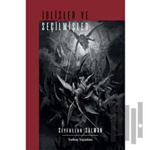 İblisler Ve Seçilmişler
