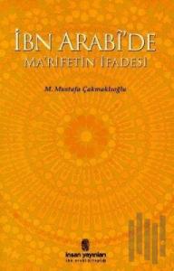 İbn Arabide Marifetin İfadesi
