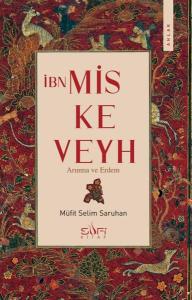 İbn Miskeveyh - Arınma ve Erdem