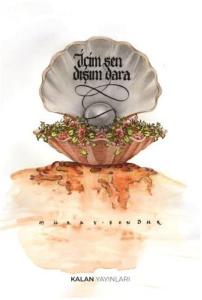 İçim Sen Dışım Dara