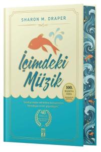 İçimdeki Müzik - 100. Baskıya Özel (Ciltli)