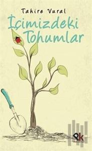 İçimizdeki Tohumlar