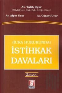 İcra Hukukunda İstihkak Davaları