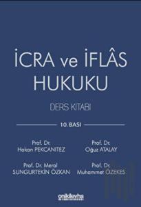 İcra ve İflas Hukuku Ders Kitabı (Ciltli)
