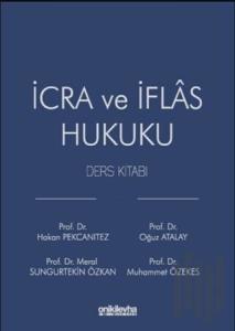 İcra ve İflas Hukuku Ders Kitabı (Ciltli)