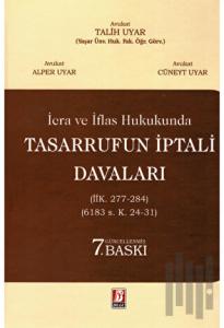İcra ve İflas Hukukunda Tasarrufun İptali Davaları (Ciltli)