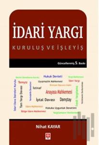 İdari Yargı Kuruluş ve İşleyiş