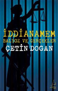 İddianamem : Balyoz ve Gerçekler