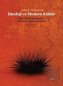 İdeoloji ve Modern Kültür: Kitle İletişim Çağında Eleştirel Toplum