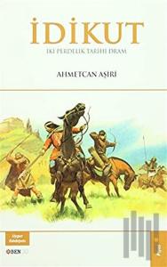 İdikut - İki Perdelik Tarihi Dram