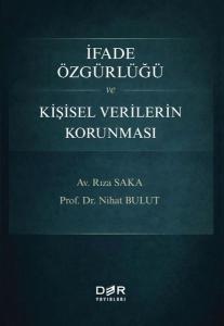 İfade Özgürlüğü ve Kişisel Verilerin Korunması