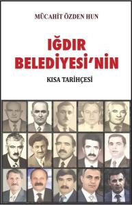 Iğdır Belediyesi'nin Kısa Tarihi (Ciltli)