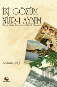 İki Gözüm Nur-i Aynım