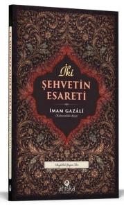 İki Şehvetin Esareti